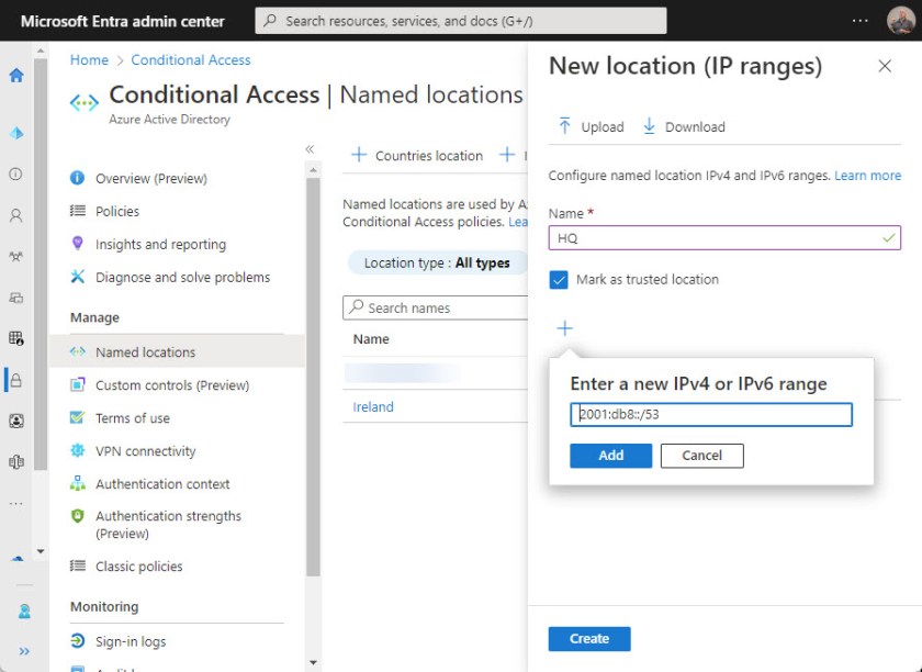 Adding an IPv6 address range for an Azure AD named location
Azure AD IPv6